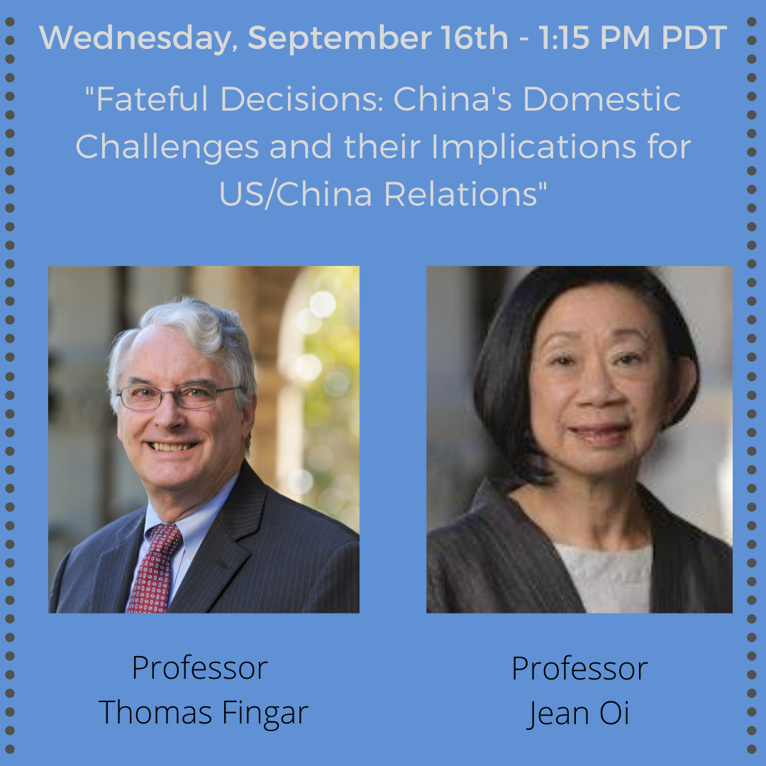 September 16th- Fateful Decisions: China's Domestic Challenges and their Implications for US/China Relations