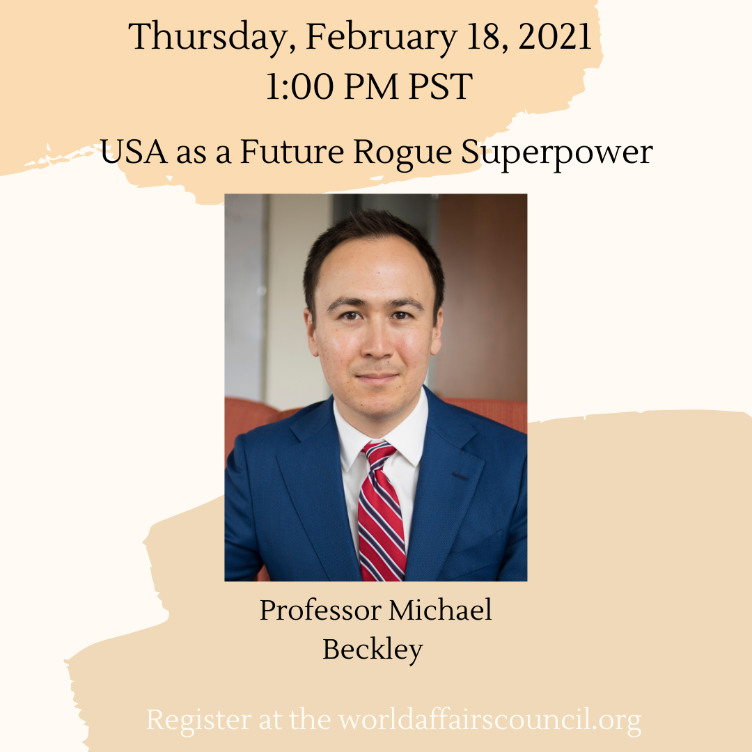 February 18th, 2021 -  "USA as a Future Rogue Superpower"