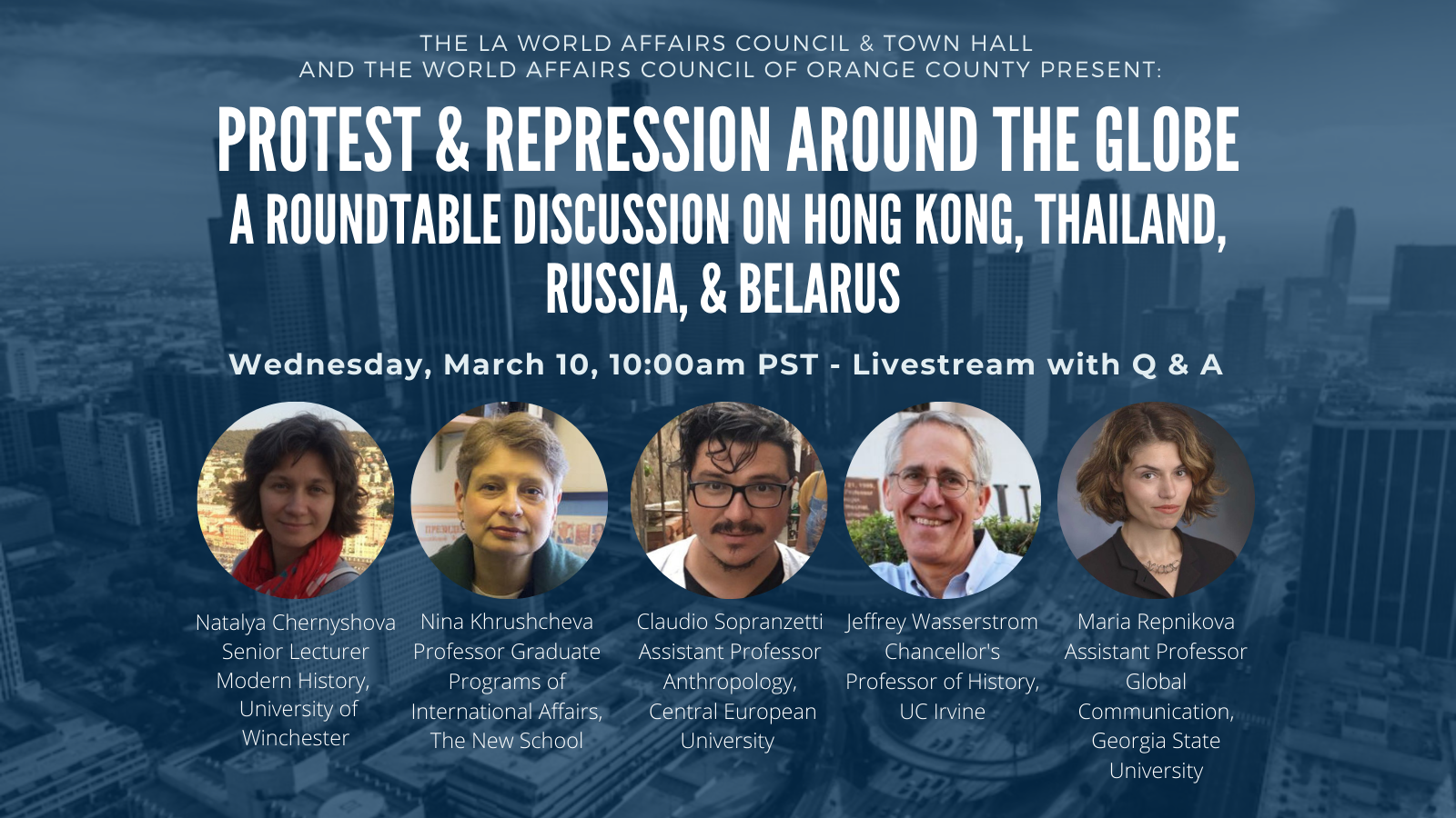March 10, 2021: Protest & Repression Around the Globe - A roundtable discussion on Hong Kong, Thailand, Russia and Belarus