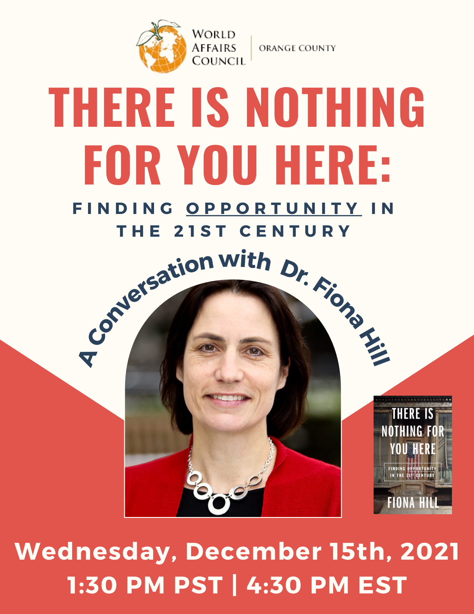 "There Is Nothing for You Here: Finding Opportunity in the 21st Century" A Conversation with Dr. Fiona Hill