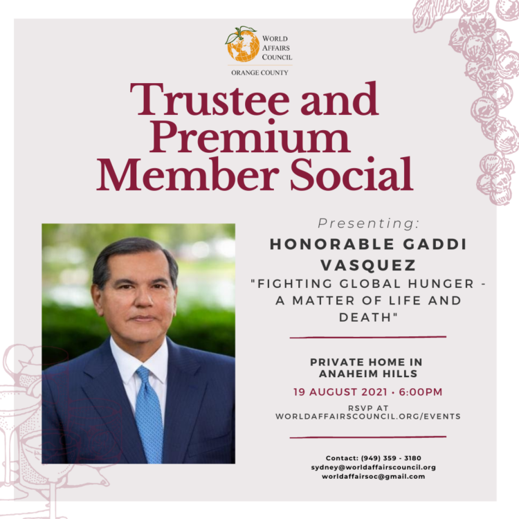 August 19, 2021: Ambassador Gaddi Vasquez - Trustee and Premium Member Social