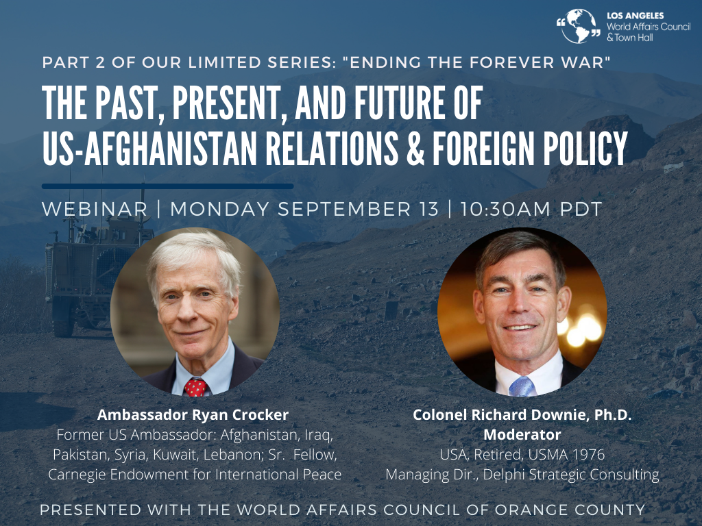 September 13, 2021: The Past, Present, and Future of US-Afghanistan Relations and Foreign Policy