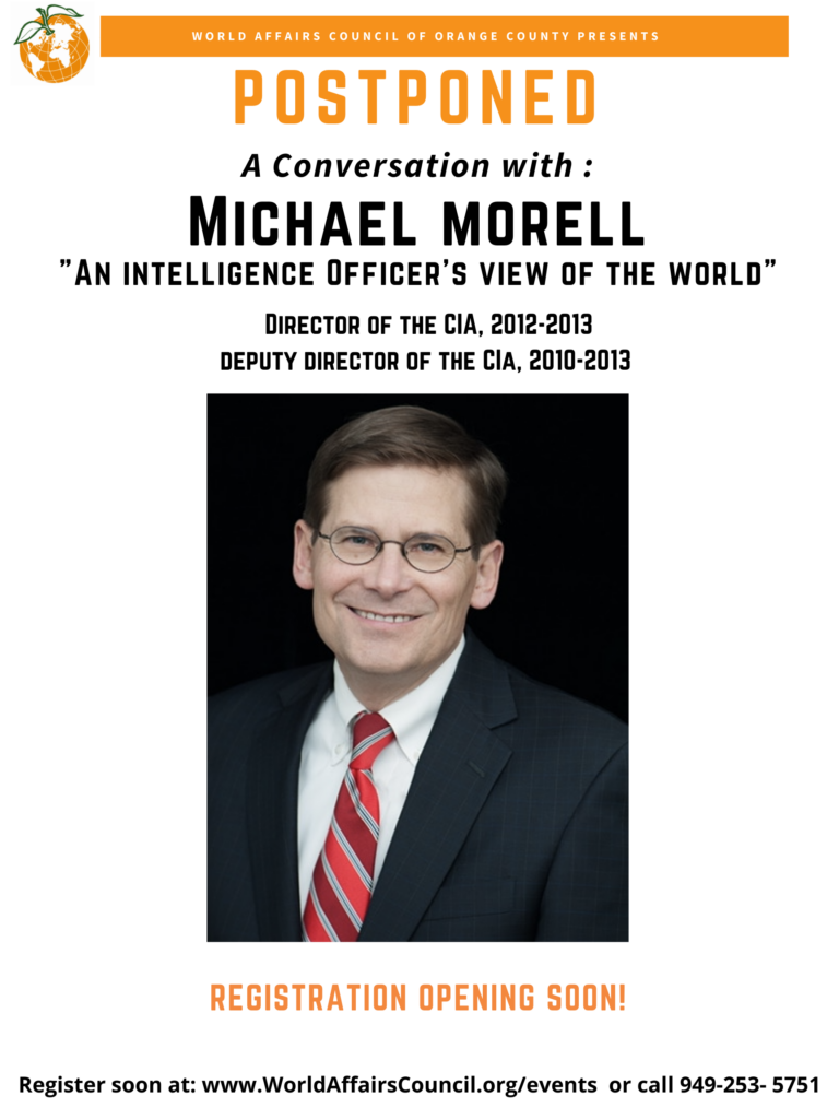 POSTPONED: "An Intelligence Officer's View of the World" with Former Acting Director of the CIA Michael Morell
