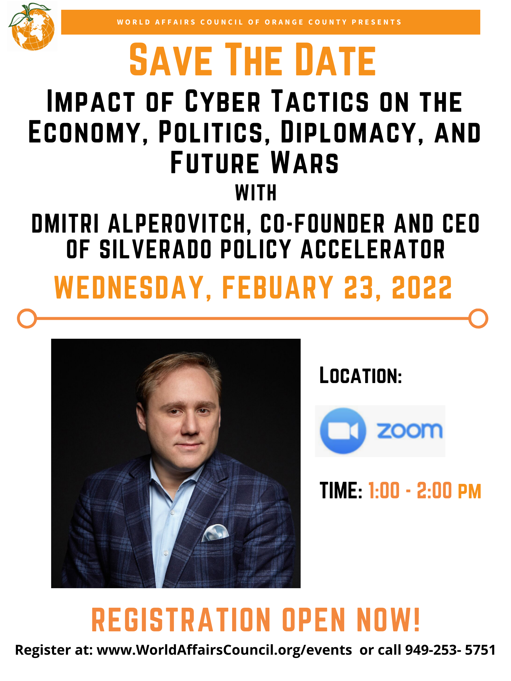 "Impact of Cyber Tactics on the Economy, Politics, Diplomacy, and Future Wars" with Dmitri Alperovitch, Co-Founder and CEO of Silverado Policy Accelerator