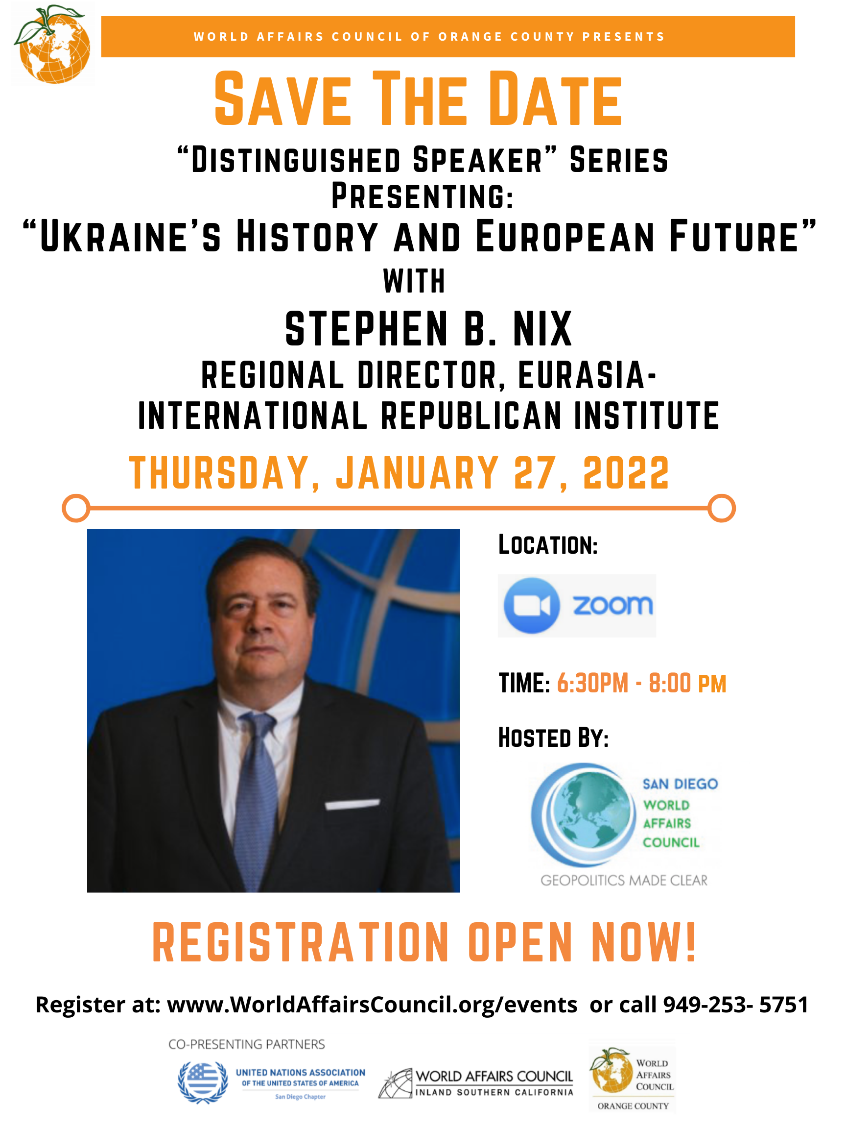 Distinguished Speaker "Soft Power" Series - Stephen B. Nix - "Ukraine’s History and European Future"