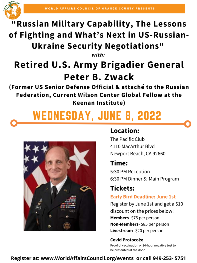 “Russian Military Capability, The Lessons of Fighting and What’s Next in US-Russian-Ukraine Security Negotiations" with Retired U.S. Army Brigadier General Peter B. Zwack