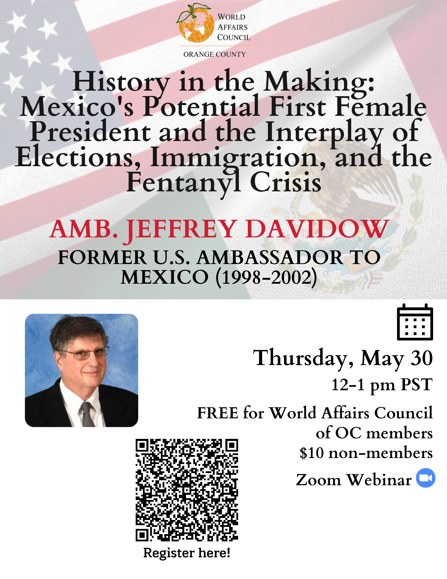 WEBINAR: "History in the Making: Mexico's Potential First Female President" with Ambassador Davidow, former U.S. Amb. to Mexico